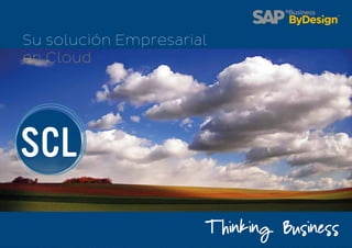 Su solución Empresarial 
en Cloud 
Thinking Business 
 