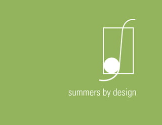 summers by design
 