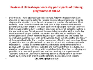 Review of clinical experiences by participants of training
programme of SBEBA
• Dear friends, I have attended 3sbeba semin...