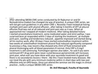 • Hi friends
After attending SBEBA CME series conducted by Dr Rajkumar sir and Dr
Remyakrishna madam has changed my way of...