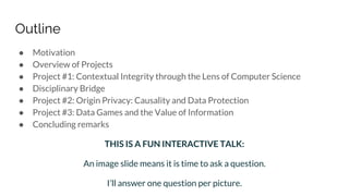 Context, Causality, and Information Flow: Implications for Privacy Engineering, Security, and Data Economics Slide 2
