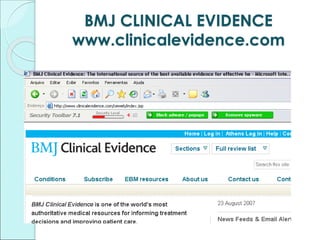 BMJ CLINICAL EVIDENCE
www.clinicalevidence.com
 