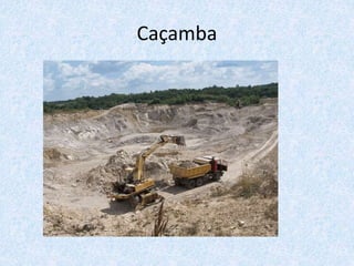 Caçamba
 