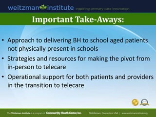 SBHC Innovations: Behavioral Health for Elementary School-Aged Patients Slide 2