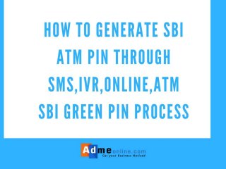 How to Generate ATM Pin for SBI debit card Online,ATM,IVR,SMS