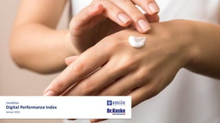 Digital Perormance Index - Januar 2021: Handpflege