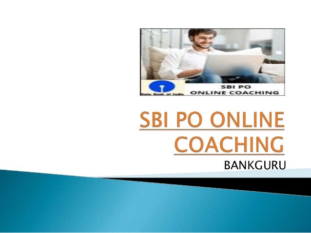 Sbi Po Online Coaching Bankguru