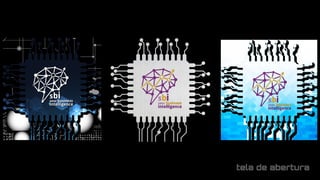 BIIntelligence
Business
tela de abertura
 