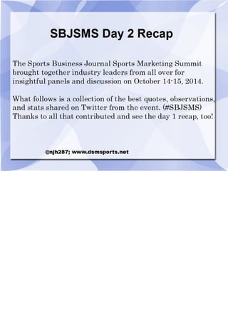 #SBJSMS Day 2 Recap of #Sportsbiz Insights