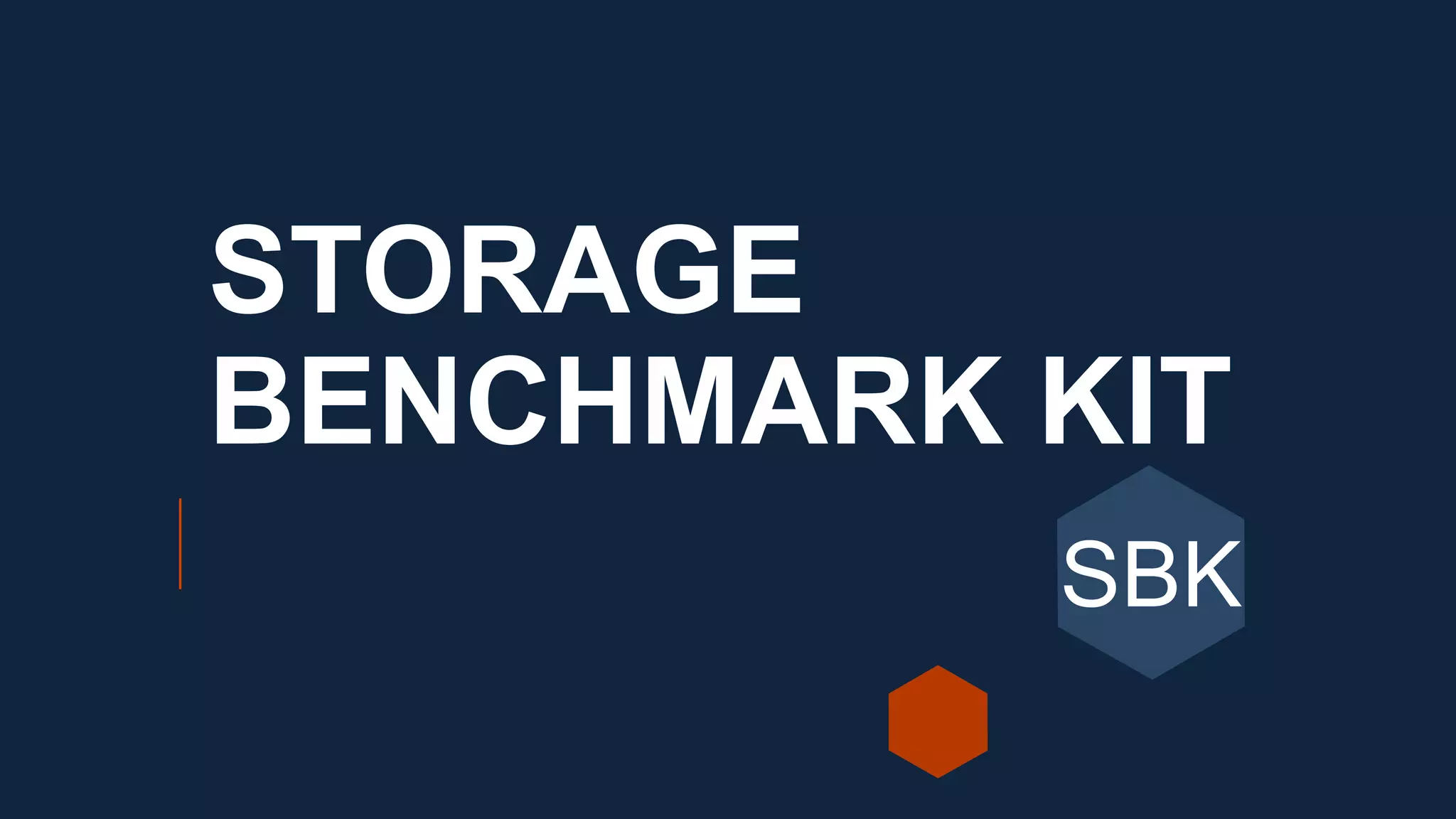 Storage Benchmark Kit | PPT
