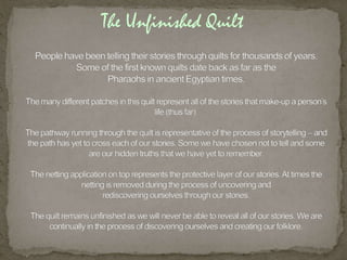 The Unfinished Quilt
 