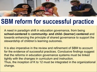 To effectively carry out reforms in curriculum (Kto12)
To assimilate the school to the system and way of
life of the com...