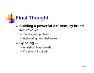 21ST CENTURY BRAND MANAGEMENT: GROWTH & PROFITABILITY Slide 210