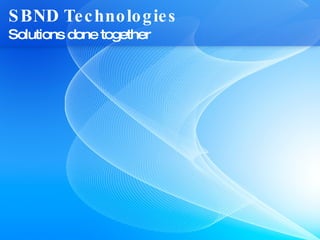 SBND Technologies Solutions done together 