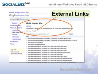 WordPress Workshop Part 6: SEO Basics



  External Links




        SocialBizNow.com
 