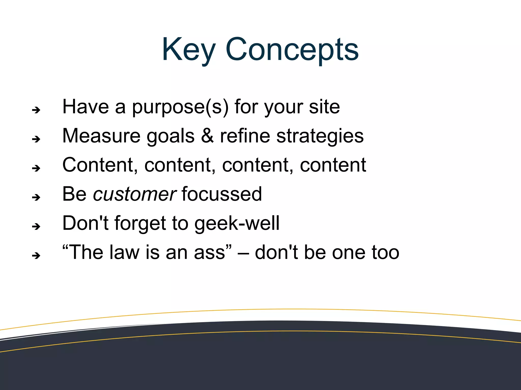   Use it to assess & refine goals