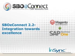SBOeConnect 2.2- Integration towards excellence 