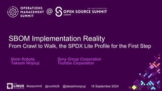 SBOM Implementation Reality - From Crawl to Walk, the SPDX Lite Profile ...