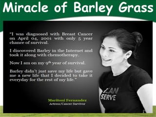 Miracle of Barley Grass
 