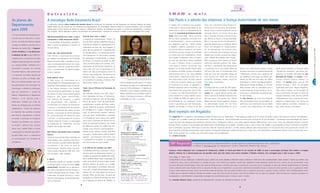 2
3
O Departamento Científico de Aleitamento Materno da SBP responde às questões levantadas por mães e profissionais.
O endereço é www.sbp.com.br (ver Departamento Científico /Aleitamento Materno/ Fale conosco).
E n t r e v i s t a
SBP Responde
S M A M e m a i s
Expresso minha indignação com o programa Dr. Hollywood, exibido no Brasil pela Rede TV em outubro de 2008, no qual o personagem principal, dito médico e cirurgião
plástico, afirmou ter a amamentação por um período maior que três meses como único resultado a flacidez mamária, sem vantagem para a mãe ou para o bebê.
Caro colega, dr. Fábio Viana,
compartilhamos de sua indignação e salientamos que a estética da mama obedece a diferentes fatores individuais. Estão entre eles hereditariedade, idade, hábitos e fatores que afetam toda
a estética do corpo, como a alimentação e a variação de peso. Uma mulher que engorda e perde peso rapidamente pode apresentar queda dos seios, mesmo sem ter amamentado. É por
isso que é dito que a amamentação, nesse caso, pode ter efeito positivo e contrário, pois após o aumento do volume da mama na gestação, os seios vão voltando gradativamente ao tamanho
normal, evitando assim maior flacidez. Entre os costumes de cada uma, é importante o uso de sutiãs, sobretudo em períodos em que o volume da mama aumenta, como no gestacional. Note-
se que o maior volume da mama ocorre nos primeiros meses de gestação, fato que pode contribuir para o surgimento de estrias e posterior flacidez mamária. Sobre hereditariedade e etnia,
é sabido que em algumas mulheres a flacidez dos tecidos surge mais cedo do que em outras, como ocorre também com as rugas, por exemplo. Além de tudo isso, ninguém mais ignora as
incomparáveis e cientificamente comprovadas vantagens da amamentação para a criança e para a mulher.
Dra. Graciete Oliveira Vieira, presidente do Departamento Científico de Aleitamento Materno da SBP
Nº12Outubrode2008/Janeirode2009
Os planos do
Departamento
para 2009
Departamento Científico
de Aleitamento Materno da SBP
Graciete Oliveira Vieira (presidente/ BA)
Jefferson Pereira Guilherme (AM)
Luciano Borges Santiago (vice-presidente / MG)
José Dias Rego (RJ)
Ana Lúcia Martins Figueiredo (RJ)
Carmen Silva Martimbianco de Figueiredo (MS)
Elzimar Ricardino Almeida e Silva (secretária / ES)
Keiko Miyasaki Teruya (SP)
Lélia Cardamono Gouveia (SP)
Maria de Fátima Arrais Carvalho (MA)
Maria José Guardia Mattar (SP)
Silvana Salgado Nader (RS)
Editora e coordenadora de produção
Maria Celina Machado
(reg. prof. 2.774/MG) / ENFIM Comunicação
Redator/copidesque
José Eudes Alencar / ENFIM Comunicação
Projeto gráfico e diagramação
Anjelica de Carvalho / GPC Studio
Colaborador
Daniel Paes / Iracema Comunicação
Estagiária
Natália Bittencourt
Endereço para correspondência
SBP/ Rua Santa Clara, 292 - Copacabana
Rio de Janeiro CEP 22041- 010 - RJ
Tel. (21) 2548 1999 Fax: (21) 2547 3567
imprensa@sbp.com.br www.sbp.com.br
Informativo da Sociedade Brasileira de Pediatria,
filiada à Associação Médica Brasileira
Conselho Editorial
Dioclécio Campos Jr. (presidente)
e Ana Lúcia Figueiredo
(Departamento Científico de Aleitamento Materno).
Com seu III Simpósio já marcado para 21
a 23 de maio, em Vitória (ES) e a previ-
são de conclusão de diversos projetos
iniciados em 2008 em parceria com o
Ministério da Saúde (MS), o Departa-
mento Científico (DC) de Aleitamen-
to Materno da SBP começa 2009 com
a agenda cheia. O lançamento do vídeo
dirigido às salas de espera de consultóri-
os e serviços públicos, realizado com a
Fiocruz/MS e gravado do Instituto
Fernandes Figueira, está previsto para
o III Seminário da Política Nacional do
Ministério, em junho, em Brasília. Além
disso, em conjunto também com a Fe-
deração Brasileira das Associações de
Ginecologia e Obstetrícia (Febrasgo),
está em andamento a revisão do
Manual “Medicamentos e Aleitamento
Materno”. O DC aprovou ainda a
elaboração, também com o MS, de
folheto de orientação para as mulheres
trabalhadoras. “Vamos dar seqüência
às respostas das questões enviadas
pela Internet, disponibilizar o material
no portal, e participar do Congresso
Brasileiro de Pediatria, em outubro,
em Brasília”, adianta a dra. Graciete
Vieira. Para a SMAM 2009, já começa
a preparação em torno do tema defini-
do pela Waba como “a importância
da amamentação nas situações de
emergência”.
A estratégia Rede Amamenta Brasil
A enfermeira obstetra Lilian Cordova do Espírito Santo fez doutorado no Programa de Pós-Graduação em Ciências Médicas da Univer-
sidade Federal do Rio Grande do Sul. Professora do Departamento de Enfermagem Materno-Infantil na mesma instituição, está em Brasília
assessorando a Área Técnica de Saúde da Criança e Aleitamento Materno do Ministério da Saúde, a convite da coordenadora, a pediatra
Elsa Giugliani. Muito dedicada à política de promoção da amamentação, comenta, na entrevista a seguir, a nova estratégia para a área.
Lilian está na 1ª fila, sentada no chão, à direita, com os
colegas da oficina macrorregional de Maceió
SBP AmamentAÇÃO: Dra. Lilian, o que é
exatamente a Rede Amamenta Brasil?
É uma estratégia de promoção, proteção e
apoio à prática do aleitamento materno na
atenção básica.
Como tem sido desenvolvida?
Com revisão e supervisão do processo
de trabalho interdisciplinar nas Unidades
Básicas de Saúde (UBS). É apoiada nos prin-
cípios da educação permanente em saúde,
respeitando a visão de mundo dos profissi-
onais e considerando as especificidades
locais e regionais.
Pode explicar mais?
A idéia surgiu da necessidade de a
amamentação ser compreendida pelos pro-
fissionais e pela sociedade como um proces-
so não apenas biológico, mas também
socioculturalmente determinado. Ao longo
dos últimos 35 anos, muitas ações e políticas
brasileiras vêm sendo desenvolvidas,
com objetivo de recuperar a prática
da amamentação. São exemplos a
normatização do sistema de Alojamento
Conjunto, o estabelecimento de padrões
para o funcionamento dos bancos de leite
humano, a aprovação da Norma Brasileira
de Comercialização de Alimentos para
Lactentes, a implementação da Iniciativa
Hospital Amigo da Criança e a interrupção
da distribuição de “substitutos” de leite
materno nos serviços de saúde.
Mas faltava uma política para a atenção
básica?
Iniciativas nesse sentido foram realizadas em
várias cidades, como Londrina e Rio de Ja-
neiro. Contudo, a grande maioria das políti-
cas públicas e das ações em prol da
amamentação implementadas nacional-
mente, desde a década de 1980, teve como
foco principal a rede hospitalar.
E agora?
O Ministério propõe um trabalho centrado
na atenção básica. É aí que se insere a Ama-
menta Brasil, articulada com as demais re-
des, como a dos Bancos de Leite Humano, a
Iniciativa Hospital Amigo da Criança, a Nor-
te-Nordeste de Saúde Perinatal e o Pacto
Nacional pela Redução da Mortalidade Ma-
terna e Neonatal.
Quando teve início a Rede?
A proposta de implementação “nasceu” no
final de 2007, quando a experiência dos pro-
fissionais de Londrina foi apresentada à co-
ordenadora da Área, dra. Elsa Giugliani. A
partir daí, em parceria com o Departamento
de Atenção Básica e as profissionais do Nú-
cleo Operacional, foi estruturado o projeto
de implantação e confeccionado o Caderno
de Tutores. Em fevereiro de 2008, foi reali-
zada uma oficina piloto, em Londrina, com a
participação de profissionais experientes de
todo o País. Com isso, foi aprimorado o Ca-
derno e em maio já começaram a ocorrer as
oficinas macrorregionais. Na abertura da
SMAM de 2008, o ministro lançou a idéia e
em novembro foi assinada a Portaria 2.799,
que instituiu a Rede no SUS.
Como são as Oficinas de Formação de
Tutores?
São realizadas durante cinco dias consecu-
tivos, totalizando 40 horas. A fundamenta-
ção teórica é dada por meio de discussões,
leitura de textos, troca de experiências,
dramatizações, projeção de filmes, realiza-
ção de dinâmicas de grupo, conhecimento
da realidade local, sínteses e propostas de
ação. Os profissionais recebem subsídios
para que sejam multiplicadores, auxiliando
na formação de novos tutores com compe-
tência para a realização de Oficinas de Tra-
balho em Aleitamento Materno nas Unida-
des Básicas de Saúde. Em 2008 foram rea-
lizadas cinco Oficinas macrorregionais –
Maceió (maio), Manaus (junho), João Pes-
soa (julho), Curitiba (julho) e Distrito Federal
(agosto) –, que formaram 150 tutores, com
o compromisso de auxiliar na capacitação
de novos tutores em seus estados.
E as Oficinas de Trabalho nas UBS?
Coordenadas pelo tutor, promovem a discus-
são da prática do aleitamento materno no
contexto do processo de trabalho das Unida-
des e também devem fazer a pactuação de
ações de promoção, proteção e apoio ao alei-
tamento materno, de acordo com a realida-
de de cada equipe e comunidade. Recomen-
da-se que o número de participantes seja no
máximo 30, com dois tutores por oficina e
duração mínima de seis horas. Faz parte das
atividades das Oficinas de Formação de Tuto-
res a realização de Oficinas de Trabalho. Já
foram realizadas em pelo menos 115 unida-
des básicas de saúde, com a participação de
mais de 3.000 profissionais. O objetivo do
Ministério é que os estados implantem suas
Redes e estimulem seus municípios a fazer o
mesmo. O processo já começou e o MS está
empenhado em fazer a sua parte.
São Paulo e a adesão das empresas à licença-maternidade de seis meses
Bom exemplo em Angatuba
“De Angatuba (SP), a pediatra e neonatologista Andréa Gouveia envia seu depoimento: “nesta pequena cidade só há um centro de saúde central e dois postos em bairros mais afastados.
Conversei com o prefeito e pedi que não distribuísse o “leite da prefeitura” (de vaca fortificado com ferro) para menores de um ano de idade – era entregue para alimentação de crianças
a partir do sexto mês. Expliquei que deveríamos incentivar mais o aleitamento materno e nos casos especiais (adoção, desmame por “justa causa”) seria mais adequado fornecer o leite de
fórmula infantil, conforme é recomendado pelo Departamento de Nutrologia da Sociedade. O prefeito acatou a idéia e tenho tido também a oportunidade de treinar enfermeiras e auxiliares
para a orientação a pacientes. Além disso, nos dias de coleta do “exame do pezinho”, as mães assistem palestras sobre amamentação e as crianças de até um ano passam por consulta, nas
quais respondo as dúvidas remanescentes. Assim estamos conseguindo aleitamento materno exclusivo até o sexto mês e com alimentação complementar até dois anos na maioria dos casos.
Estou muito contente com a vitória, que creio pode inspirar outras prefeituras”.
Dra. Andréa Gouveia
Amaro, dra. Lélia Gouvêa esteve à frente
do evento que reuniu um público de mais de
1180 pessoas e contou com a presença dos
drs. Valdenise e José Hugo Lins Pessoa, pre-
sidente da SPSP. Na Zona Leste, dra. Maria
José Mattar e o diretor do Hospital Materni-
dade Leonor Mendes de Barros, dr. Corintio
Neto, tiveram entre os convidados para a
comemoração dos 20 anos do Banco de Lei-
te Humano o coordenador nacional da rede,
dr. João Aprígio.
Em São Vicente, dra. Ana Lúcia Passarelli
teve participação ativa nas atividades da
prefeitura, que mobilizaram alunos desde
a creche até a adolescência. Dra. Marisa
O contato com as empresas para esclareci-
mento sobre a licença-maternidade de seis
meses está no centro no planejamento do
Comitê da Sociedade de Pediatria de São
Paulo (SPSP) para 2009. “Temos conversa-
do com vários empresários e há ainda mui-
ta desinformação”, opina a presidente,
dra. Valdenise Tuma Calil. “Vamos ampliar
o trabalho”, adianta, apostando no con-
vencimento sobre os benefícios até mesmo
econômicos aos que investem na satisfação
e no bem-estar dos trabalhadores. Afinal,
se no estado há exemplos como a Cosipa e
a Fersol, que garantem a licença ampliada
há anos, é também lá que a campanha
“Seis meses é melhor” conquistou mais
adesões na iniciativa privada mesmo antes
de setembro de 2008, quando o Presidente
Lula sancionou a Lei 11.770 – que possibilita
ressarcimento integral dos custos com os
dois meses extras a partir de 2010, quando
o cálculo do montante deverá ser incluído
no orçamento da União. Já garantem o
benefício empresas como a Eurofarma, cuja
responsável pelos programas sociais, Már-
cia Tanaka (ver SBP AmamentAÇÃO 10),
esteve presente na mesa-redonda realiza-
da na SMAM de 2008, na capital, sob res-
ponsabilidade da dra. Rosângela Gomes
Santos e que reuniu cerca de 500 pessoas.
Também em Peruíbe, no litoral sul de São
Paulo, dra. Ana Maria Calaça Prigenzi in-
forma que as funcionárias de estabeleci-
mentos como a escola Caminho do Sol, de
educação infantil, do Centro Clínico que
leva o nome do município e da loja de rou-
pas Winner já tiveram a licença estendida.
Não é à toa que ministra da Secretaria Es-
pecial de Políticas para as mulheres, Nilcéia
Freire, tem apostado na “adesão paulati-
na” do empresariado. “As mulheres come-
çam a demandar dos sindicatos que essa
questão seja incluída na pauta das negoci-
ações coletivas de trabalho como direito”,
disse à imprensa. Assim fizeram as funcio-
nárias das empresas químicas CBC (Ribei-
rão Pires) e CGE (Mauá), que conquistaram
a ampliação da licença-maternidade de
120 para 180 dias. A reivindicação fazia
parte dos eixos da Campanha Salarial do
setor químico em 2008, não entrou no
acordo da Convenção Coletiva, mas já ob-
teve vitórias importantes.
SMAM
Os integrantes do Comitê da SPSP partici-
param de inúmeras atividades em 2008. Na
capital, dra. Virginia Spinola Quintal coor-
denou o evento do Hospital Universitário da
USP, que reuniu 120 pessoas. Dra. Míriam
Ribeiro de Faria Silveira organizou palestras
na Maternidade Escola de Vila Nova
Cachoeirinha. Na Universidade de Santo
Aprile esteve presente no Encontro sobre
“Dúvidas de consultório” que reuniu pro-
fissionais no Hospital Municipal de São
Bernardo do Campo. Em Osasco, a dra.
Virgínia Spinola proferiu palestra no
SENAC. Em Santos (foto), mais de 700
pessoas lotaram o SESC em atividade
organizada pelas dras. Regina Braghetto,
Célia Lopes e equipe, em homenagem às
mães e profissionais de saúde. O Centro de
Lactação promoveu, mais uma vez, grande
mobilização que incluiu concurso de frases,
desenhos e depoimentos com alunos de
escolas públicas e privadas, informam as
dras. Keiko Teruya e Laís Bueno.
Integrantes do DC em maio de 2008
 