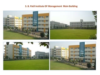 S. B. Patil Institute OF Management Main Building
 