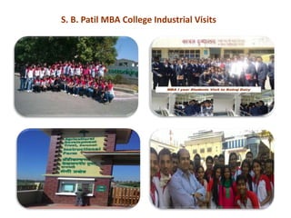S. B. Patil MBA College Industrial Visits
 