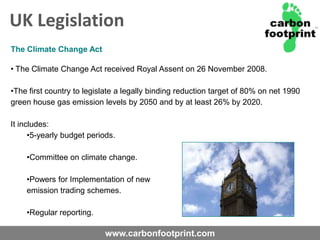 Worldwide legislationEU Legislative FrameworkThe EU agreed to a collective emissions reduction target of 8% under the first commitment period.EU member states were allocated differing targetsThe European Climate Change Program (ECCP) launched in 2000 to develop the EU’s strategy to implement the Kyoto protocol.