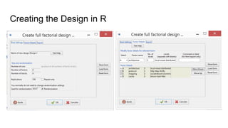 Creating the Design in R
 
