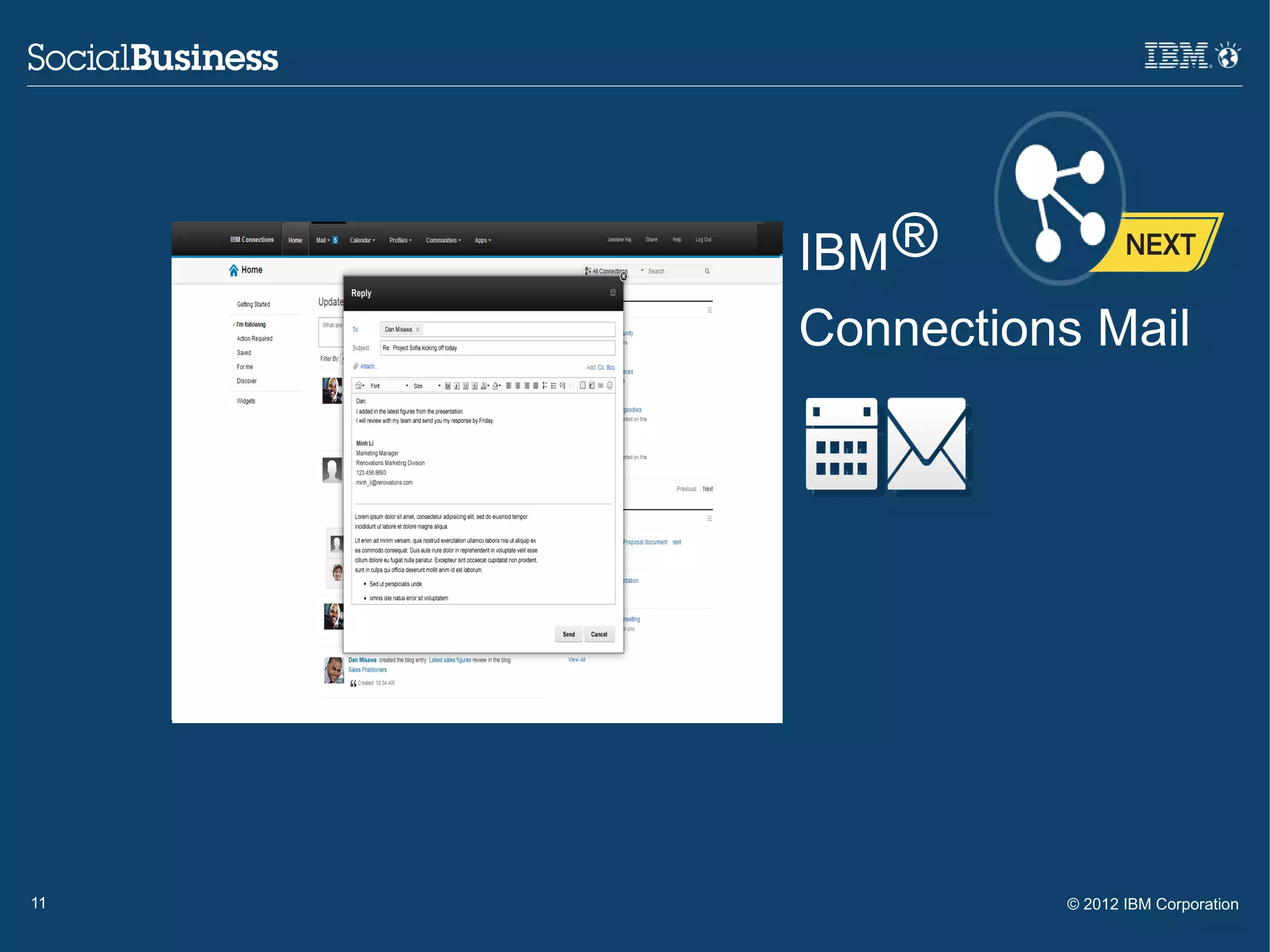 IBM ®
     Connections Mail




11             © 2012 IBM Corporation
 