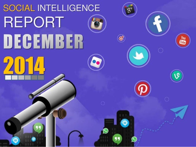 SOCIAL INTELLIGENCE
REPORT
2014
 