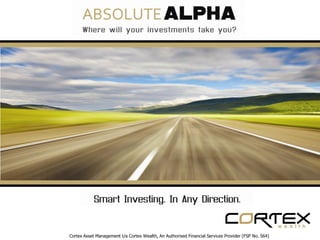 Cortex Asset Management t/a Cortex Wealth, An Authorised Financial Services Provider (FSP No. 564)
 