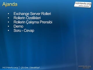 AjandaExchange Server Rolleri