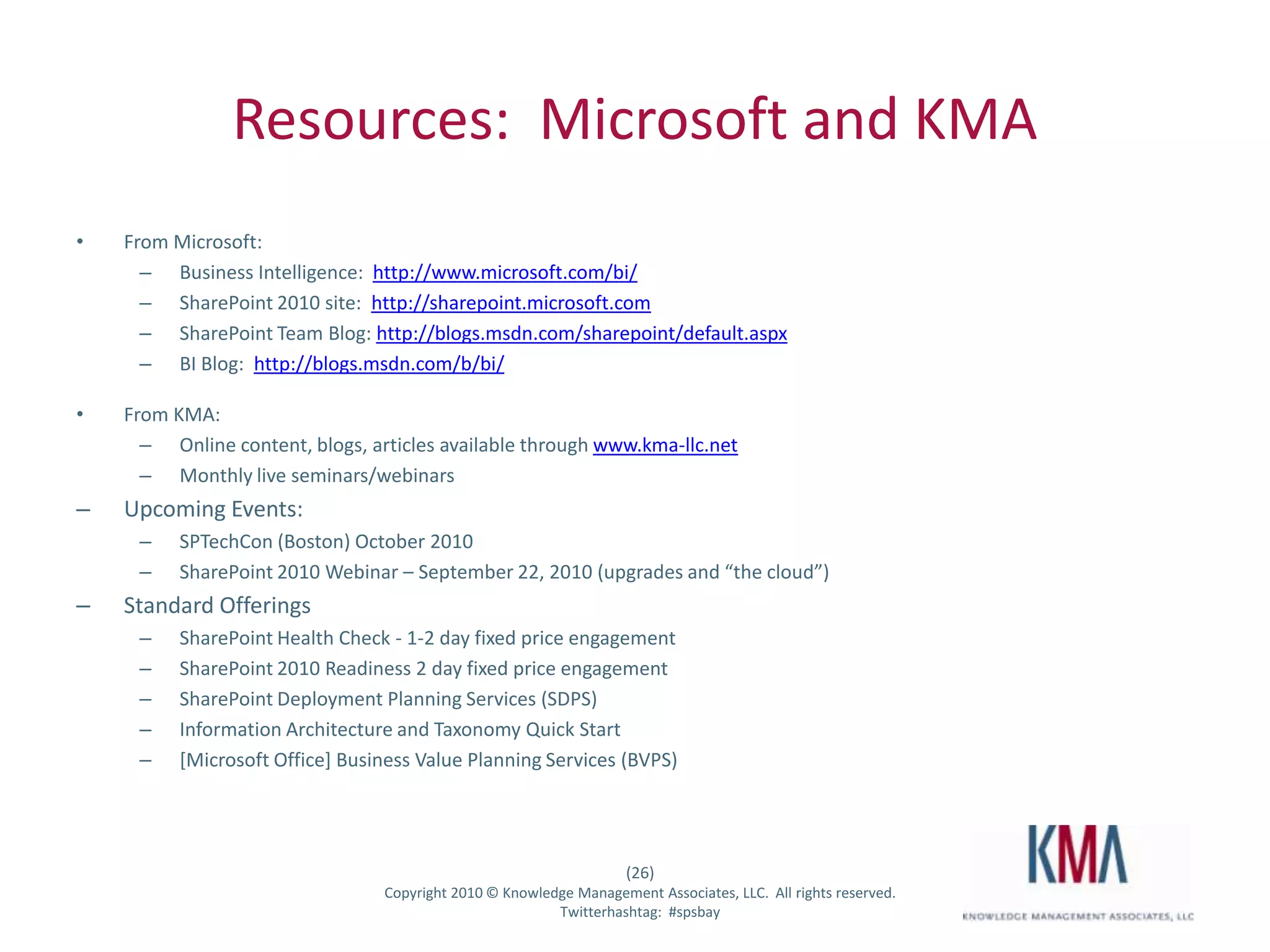 PowerPivotLike Excel Web Access except underlying data can be sourced from:SQL, Analysis Services Cube, SSRS ReportAccessPower Pivot/ExcelData Feeds (XML, Atom, Azure, WCF OData, Dallas)Oracle, Teradata, Sybase, DB2ODBCText filesExcel optimized to handle data management and memory cache locallySharePoint builds cache and optimizes for server web accessUse when Excel modeling skills are high but data is too large or too heterogeneous to keep in multiple Excel spreadsheetsQuick tip: www.powerpivotgeeks.net
