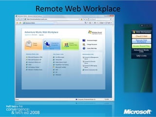 Remote Web Workplace
 