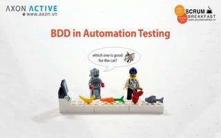 BDD IN AUTOMATION TESTING
 