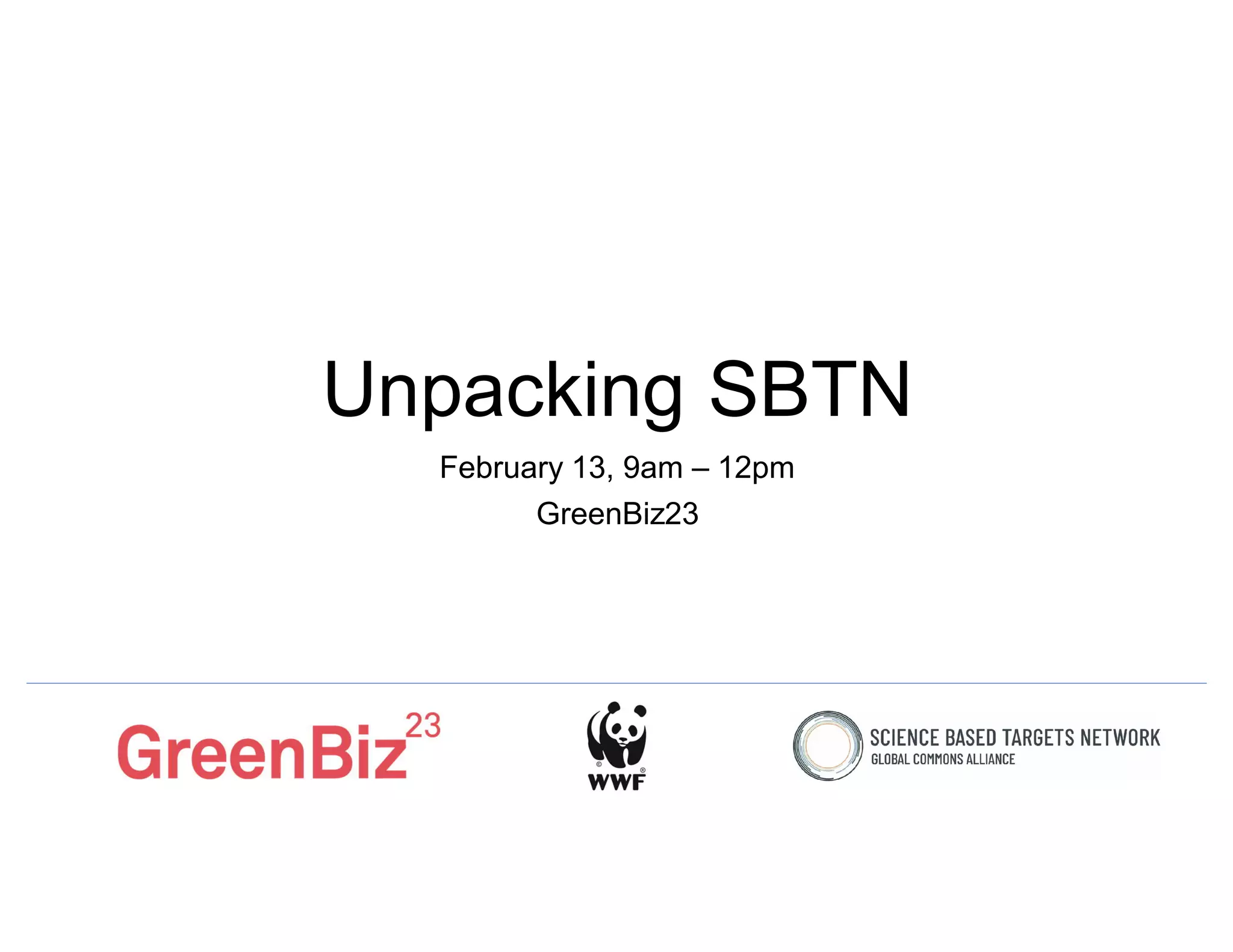 SBTN Deep Dive into the Science Based Targets for Nature Framework PPT