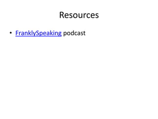 ResourcesFranklySpeaking podcast