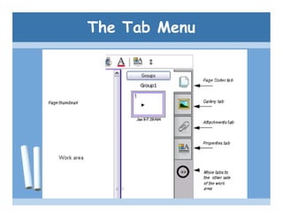 The Tab Menu
 