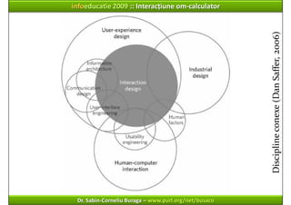 infoeducatie 2009 :: Interacțiune om‐calculator




                                                       Discipline cone...