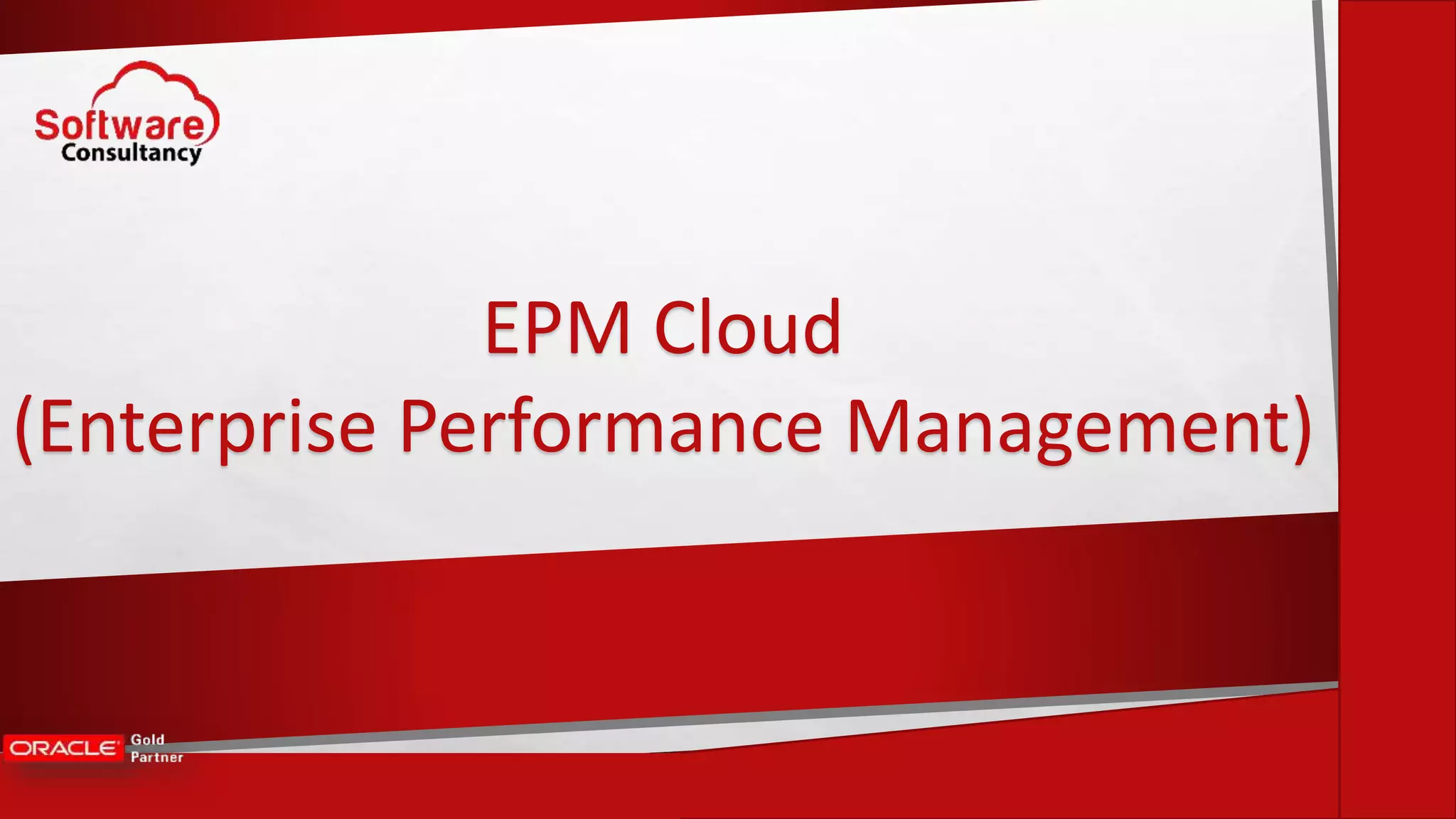 EPM Cloud
(Enterprise Performance Management)
 