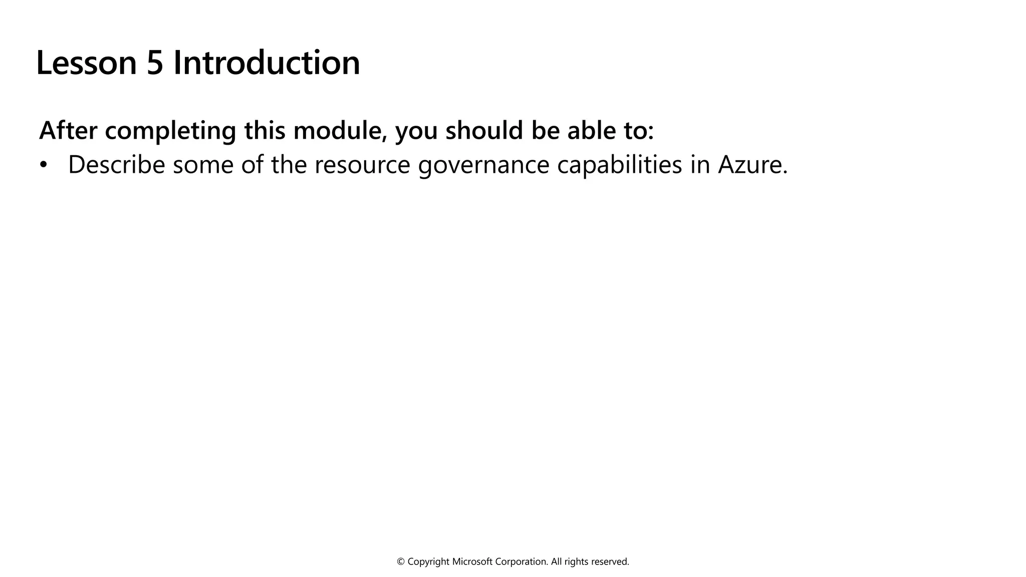 © Copyright Microsoft Corporation. All rights reserved.
Lesson 5 Introduction
 
