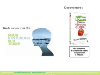 Bande annonce du film :  Documentaire :  