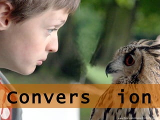 Convers  ion www.flickr.com/photos/21204781@N07 