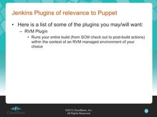 Continuous Development with Jenkins - Stephen Connolly at PuppetCamp Dublin '12