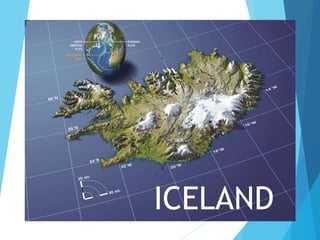 ICELAND
 