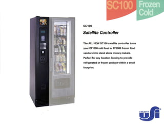   SC-100 Satellite Control Tower Brochure - Vencoa Vending Machines