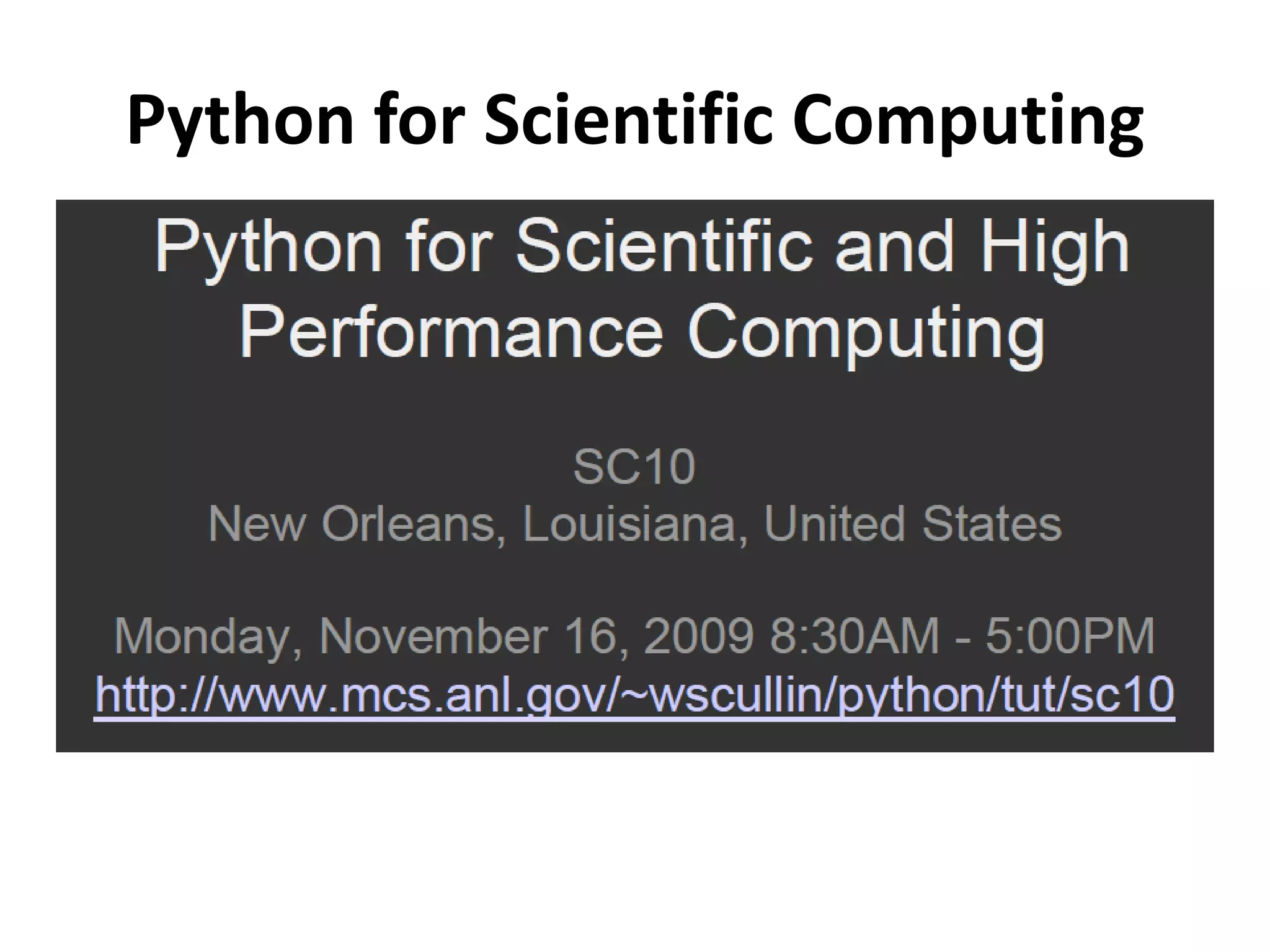 Python for Scientific Computing
 