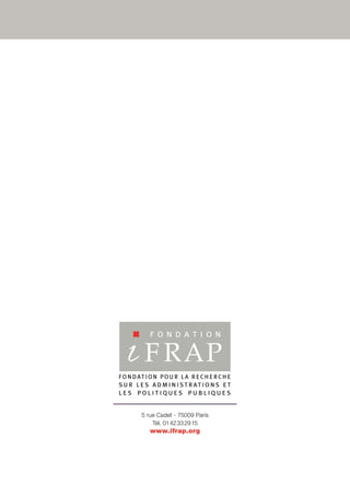 5 rue Cadet - 75009 Paris
Tél. 01 42 33 29 15
www.ifrap.org
 