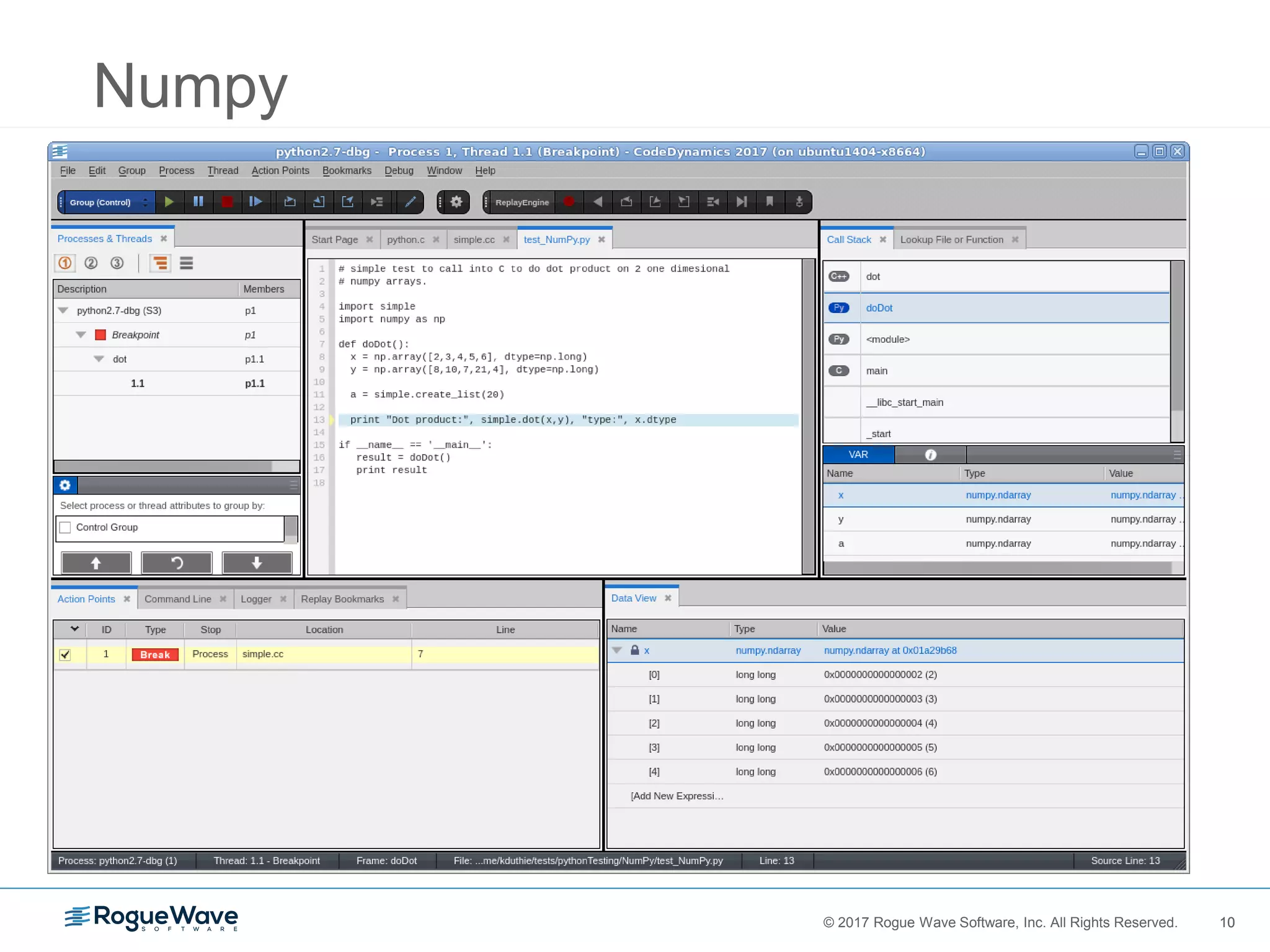 10© 2017 Rogue Wave Software, Inc. All Rights Reserved. 10
Numpy
 
