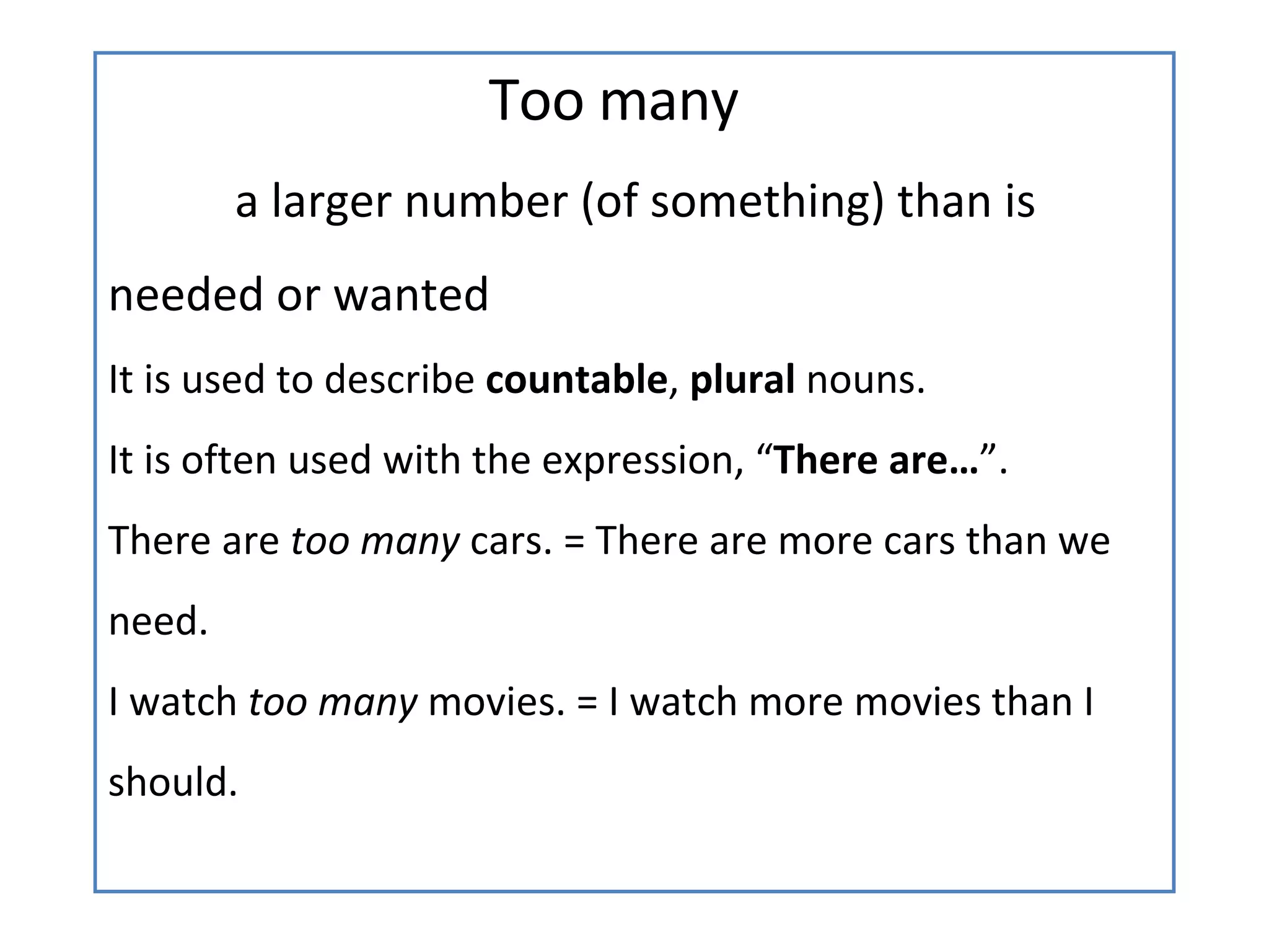 Sc2 Unit 7 Too, Too Many, Too Much, Enough | PPT